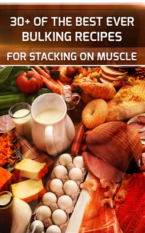 30 Best Ever Bulking Recipes To Stack On Massive Muscle PDF