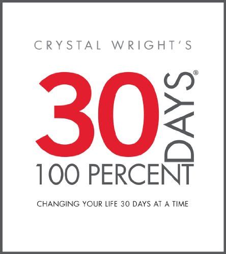 30 days at 100 percent changing your life 30 days at a time Epub