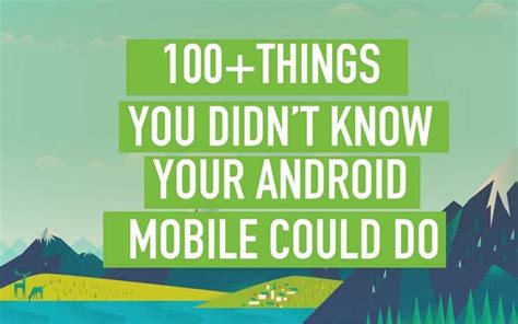 30 things you didnt know your android can do Doc