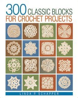 300 Classic Blocks for Crochet Projects Doc