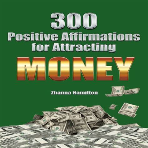 300 positive affirmations for attracting money live smarter series PDF