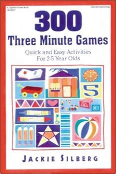 300 three minute games quick and easy activities for 2 5 year olds Reader