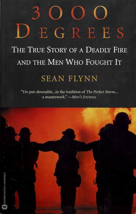 3000 degrees the true story of a deadly fire and the men who fought it Kindle Editon