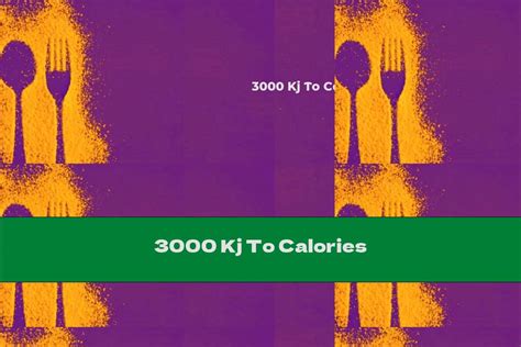 3000kj to calories