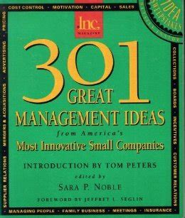 301 great management ideas from americas most innovative small companies Kindle Editon