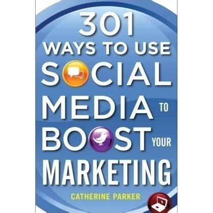 301 ways to use social media to boost your marketing PDF
