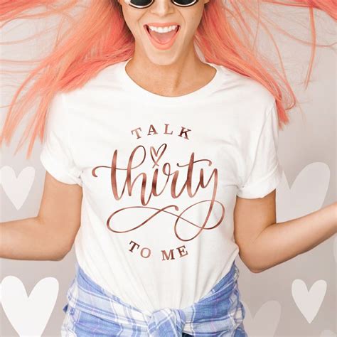 30th Birthday Shirts for Her: Celebrate in Style and Confidence