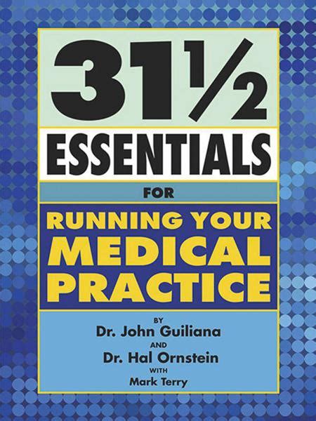 31 1 2 Essentials for Running Your Medical Practice Epub