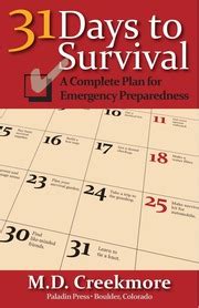 31 Days to Survival A Complete Plan for Emergency Preparedness Kindle Editon