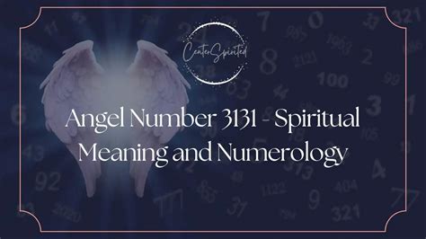 3131 Angel Number: Uncover its Symbolic Meaning and Spiritual Guidance