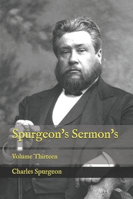 316 Thirteen Sermons Fully Updated for Today s Readers Spurgeon s Sermons Series Doc