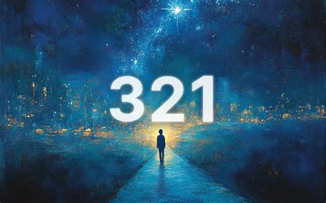 321 Angel Number: A Divine Message of Hope, Encouragement, and Progress