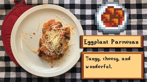 321 Reasons to Love Eggplant Parmesan Stardew