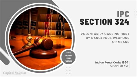 324 IPC: A Deep Dive into the Law of Voluntarily Causing Hurt