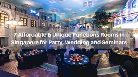 33 Function Room Singapore Tips and Ideas For a Perfect Event