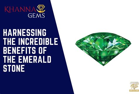 33 Hacks to Harness the Enchanting Power of Emerald Stones