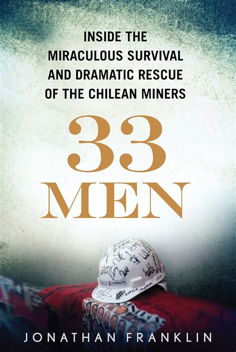 33 Men Inside the Miraculous Survival and Dramatic Rescue of the Chilean Miners Epub