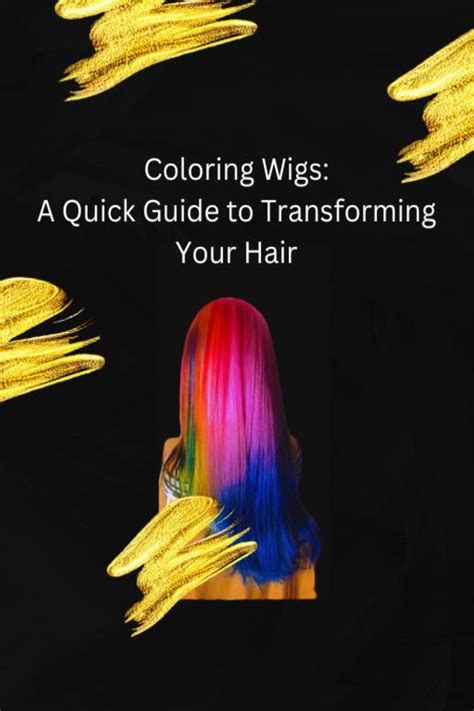 35,000 Ways to Elevate Your Wig Game: A Comprehensive Guide to Transforming Your Look