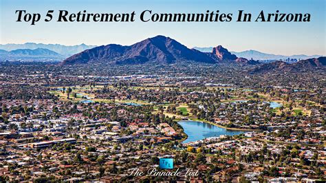 35 Dreamy Active Adult Communities in Arizona: A Retirement Paradise Awaits!