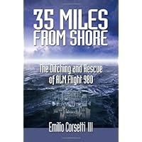 35 Miles from Shore The Ditching and Rescue of ALM Flight 980 Epub