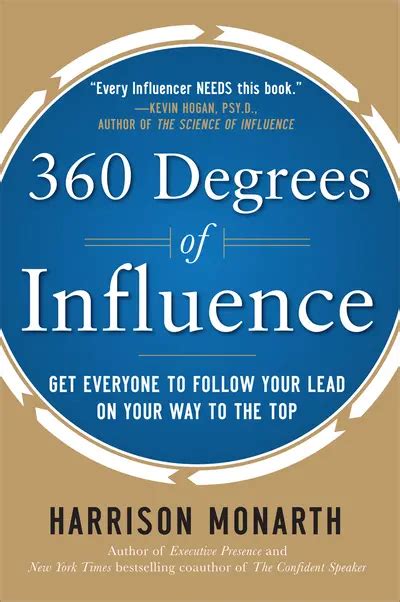 360 degrees of influence get everyone to follow your lead on your way to the top Doc