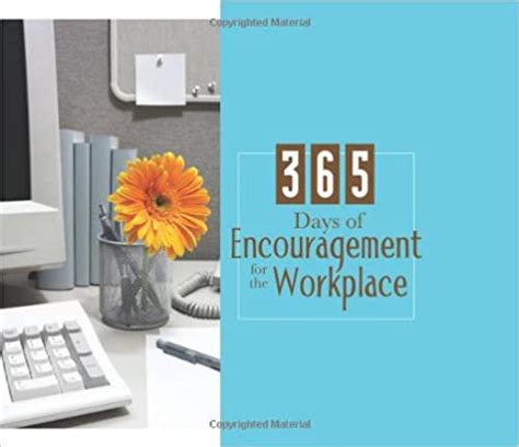 365 Days of Encouragement for the Workplace 365 Perpetual Calendars by Michelle Medlock Adams 2010-11-01 PDF