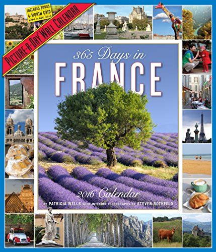 365 days in france picture a day wall calendar 2016 Reader