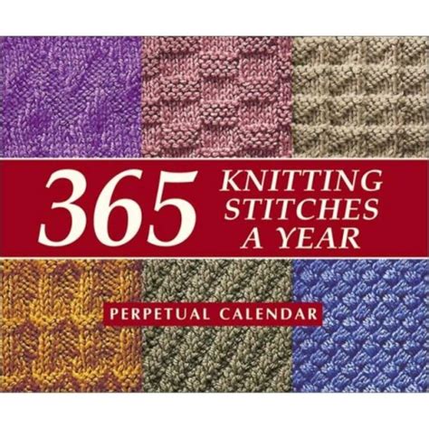 365 knitting stitches a year perpetual calendar Epub