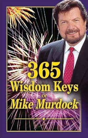 365 wisdom keys of mike murdock 365 wisdom keys of mike murdock Doc