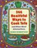 366 Healthful Ways to Cook Tofu and Other Meat Alternatives Kindle Editon