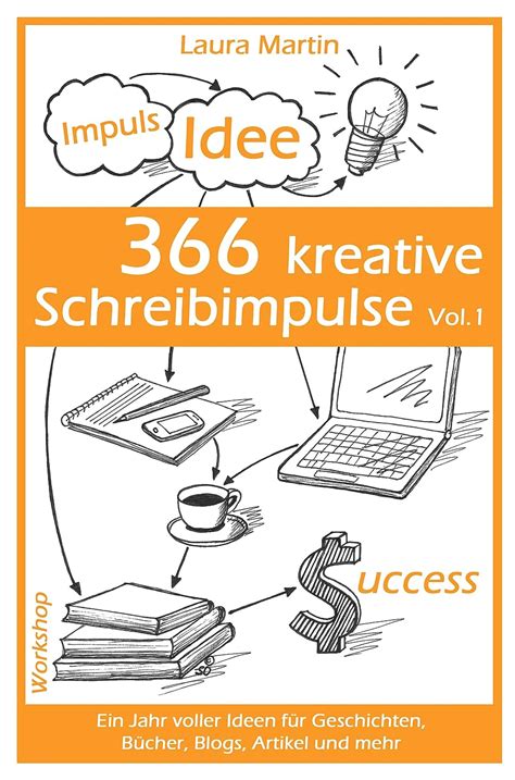 366 kreative schreibimpulse geschichten artikel ebook Reader