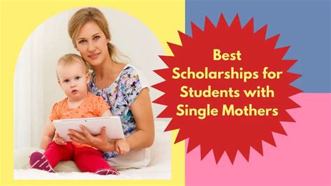 37 Amazing Scholarships for Single Mothers