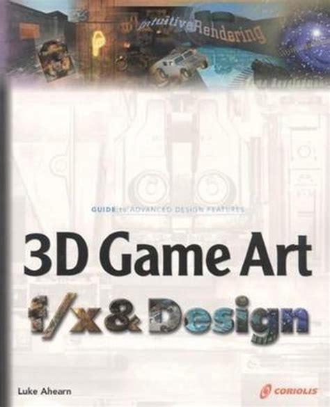 3D Game Art f x and Design Reader