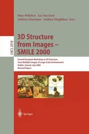 3D Structure from Images - SMILE 2000 Second European Workshop on 3D Structure from Multiple Images Kindle Editon