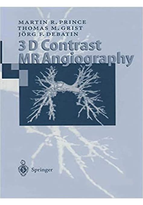 3d Contrast Mr Angiography Books Kindle Editon