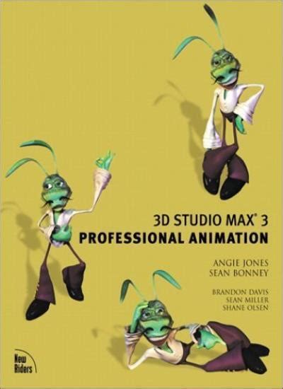 3d studio max 3 professional animation Kindle Editon