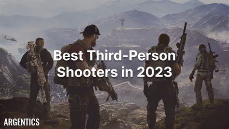 3rd person shooters: