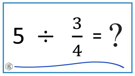 4/5 Divided by 3/4: Unlocking the Significance