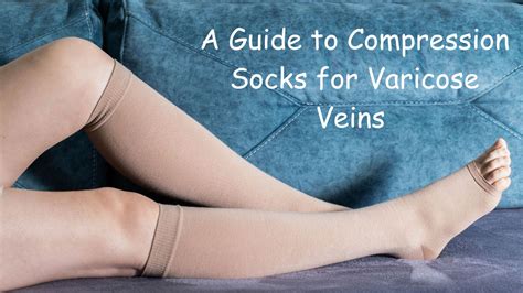 4 Things You Didn't Know About Varicose Veins Compression Stockings