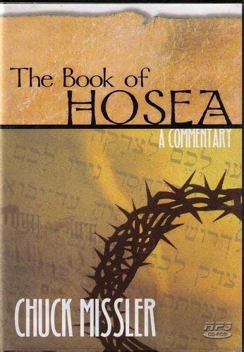 4 dvds CHUCK MISSLER Exposition Commentary on HOSEA slip case Kindle Editon