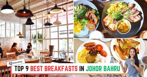 40 Best Chinese Breakfast in Johor Bahru (2023 Guide)