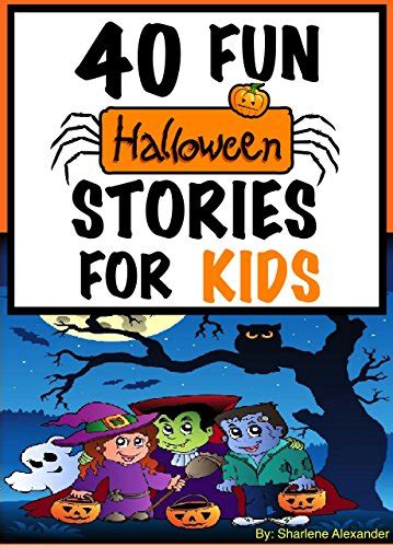 40 Fun Halloween Stories for Kids Perfect for Bedtime and Young Readers-Huge Children s Story Book Collection FREE Halloween Games and Extras Included Doc