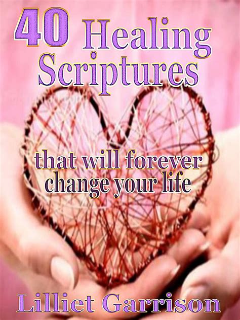 40 Healing Scriptures That Will Forever Change Your Life Reader