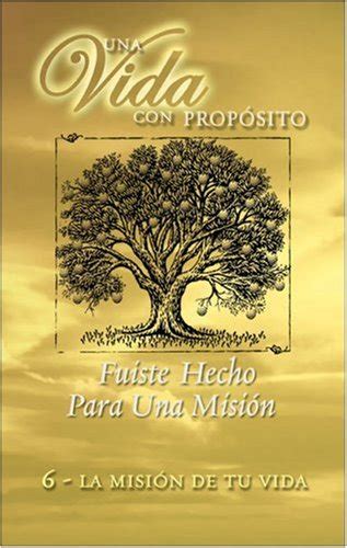 40 Weeks of Purpose Volume 6 Kit You Were Made for a Mission 40 Semanas con propÃ³sito Spanish Edition Doc