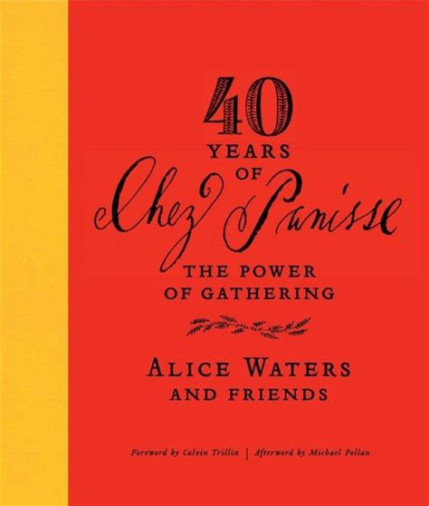 40 Years of Chez Panisse The Power of Gathering Epub