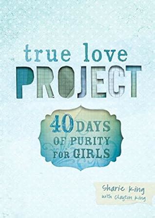 40 days of purity for girls true love project Reader
