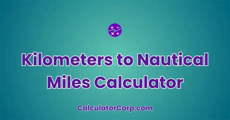 400 Nautical Miles to Miles: A Comprehensive Guide to Conversion and Applications