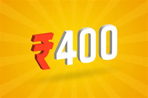 400 in rupees