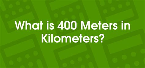 400 meters to kilometers