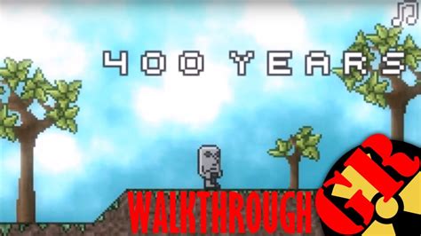 400 Years Walkthrough Unblocked